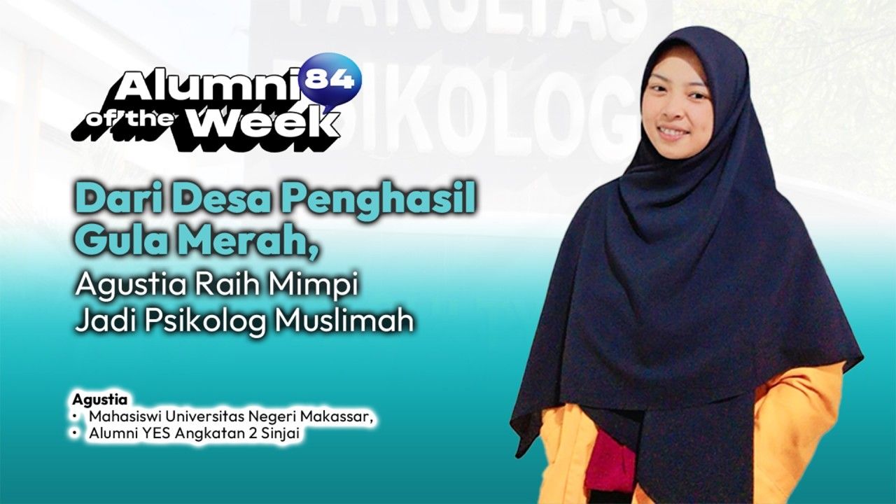 Dari Desa Penghasil Gula Merah, Agustia Raih Mimpi Jadi Psikolog Muslimah